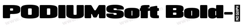 PODIUMSoft Bold字体转换 PODIUMSoft Bold字体转换